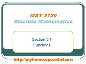 MAT 2720 Discrete Mathematics Section 3 1 Functions