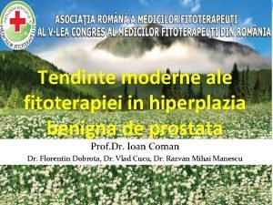 Tendinte moderne ale fitoterapiei in hiperplazia benigna de