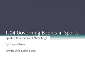 1 04 Governing Bodies in Sports Entertainment Marketing