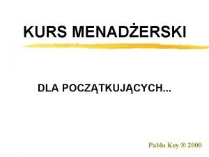 Kurs menadzerski Kurs menadzerski