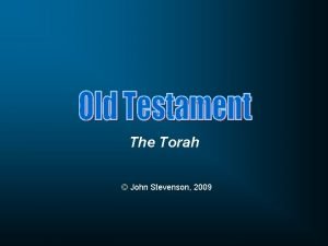 The Torah John Stevenson 2009 Torah Hebrew Law