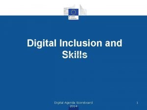 Digital Inclusion and Skills Progress Report Digital Agenda