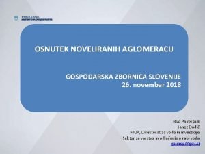 REPUBLIKA SLOVENIJA MINISTRSTVO ZA OKOLJE IN PROSTOR OSNUTEK