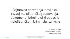 Pojmovna odreenja povijesni razvoj maloljetnikog sudovanja dokumenti kriminoloki