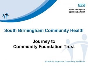 South Birmingham Community Health Journey to Community Foundation