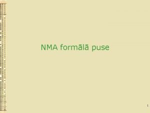 NMA forml puse 1 prejas funkcija 2 prejas