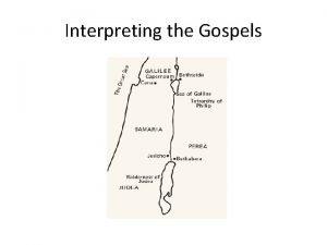 Interpreting the Gospels Four Gospels All Four Agree