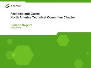 Facilities and Gases North America Technical Committee Chapter