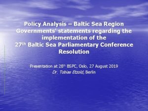 Policy Analysis Baltic Sea Region Governments statements regarding