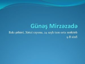 Gn Mirzzad Bak hri Xtai rayonu 24 sayl