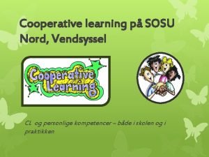 Cooperative learning p SOSU Nord Vendsyssel CL og