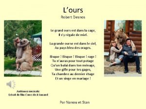 Lours Robert Desnos Le grand ours est dans