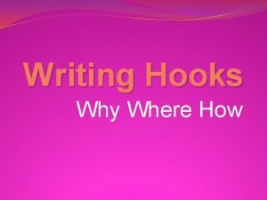 Narrative writing hooks