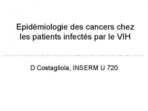 Epidmiologie des cancers chez les patients infects par