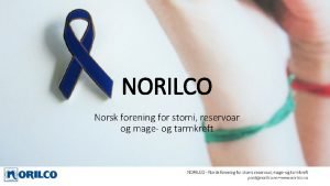 NORILCO Norsk forening for stomi reservoar og mage