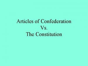 Articles of confederation vs constitution chart