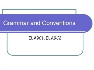 Conventions ela