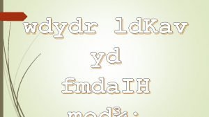 wdydr ld Kav yd fmda IH wdydr hkq