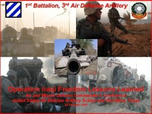 1 st Battalion 3 rd Air Defense Artillery