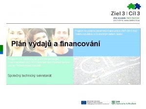 Pln vdaj a financovn Spolen technick sekretarit Obsah