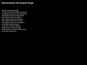 Documentary On Generic Drugs generic drugs health canada
