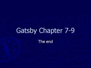 Gatsby Chapter 7 9 The end Theme American