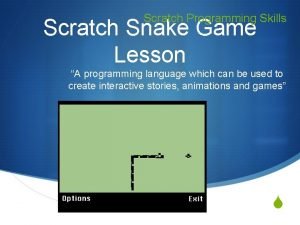 Snake game scratch