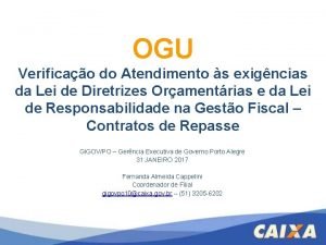 OGU Verificao do Atendimento s exigncias da Lei