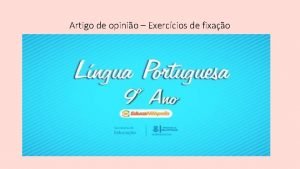 Artigo de opinio Exerccios de fixao Nesta aula