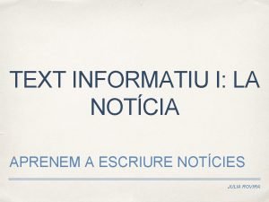 TEXT INFORMATIU I LA NOTCIA APRENEM A ESCRIURE