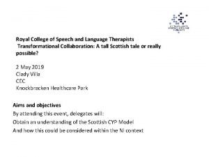 Royal College of Speech and Language Therapists Transformational