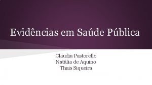 Evidncias em Sade Pblica Claudia Pastorello Natlia de
