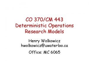 Deterministic operations research