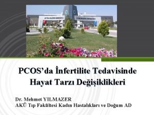 PCOSda nfertilite Tedavisinde Hayat Tarz Deiiklikleri Dr Mehmet