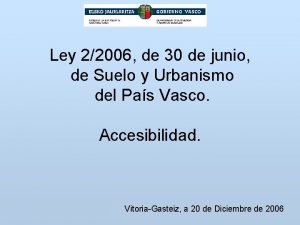 Ley 22006 de 30 de junio de Suelo