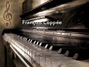 Franois Coppe Adagio Par Nanou et Stan La