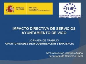 IMPACTO DIRECTIVA DE SERVICIOS AYUNTAMIENTO DE VIGO JORNADA