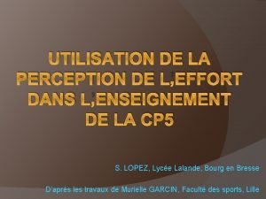 UTILISATION DE LA PERCEPTION DE LEFFORT DANS LENSEIGNEMENT