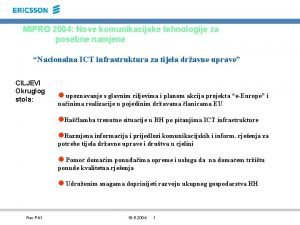 MIPRO 2004 Nove komunikacijske tehnologije za posebne namjene