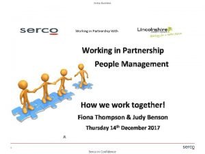 Serco Business Working in Partnership With Working in