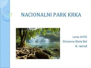 Nacionalni park krka prezentacija