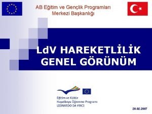 AB Eitim ve Genlik Programlar Merkezi Bakanl Ld