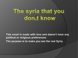 Write an email about syria in your notebook