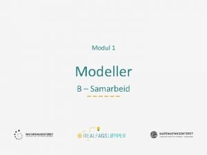 Modul 1 Modeller B Samarbeid Ml Mlet med