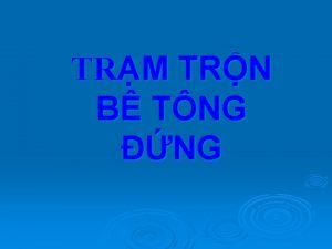 TRM TRN B TNG NG 1 Gii thiu