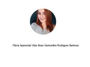 Flvia Aparecida Vilas Boas Guimares Rodrigues Barbosa Pblico