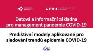 Datov a informan zkladna pro management pandemie COVID19