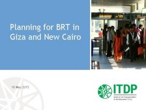 Planning for BRT in Giza and New Cairo