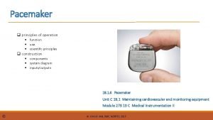 Pacemaker q principles of operation function use scientific