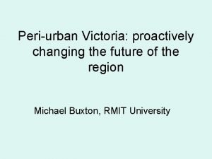Periurban Victoria proactively changing the future of the